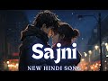 Sajni | New Hindi Love Song By DocuTales