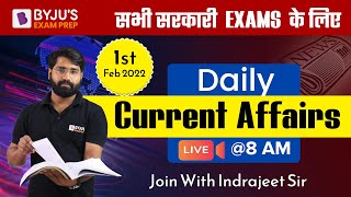 1st February 2022 | Daily Current Affairs | By Indrajeet Sir | For All Exams