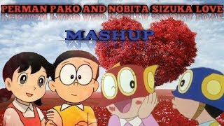 Perman Pako and Nobita Sizuka Love Mashup