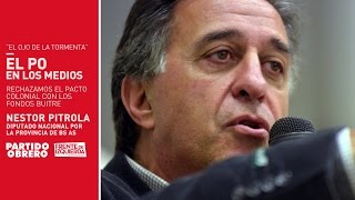 Rechazamos el acuerdo con los Fondos Buitre // Néstor Pitrola con Gustavo Mura