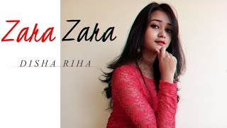 Zara Zara | By Disha Riha | Rehna Hai Tere Dil Mein | Bombay Jayashree