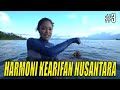 JEJAK PETUALANG | HARMONI KEARIFAN NUSANTARA (17/07/21) Part 3