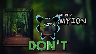 Gasper - Champion (Official Lyrics Video)