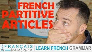 Les ARTICLES Partitifs (Apprendre le Français en s’amusant !)