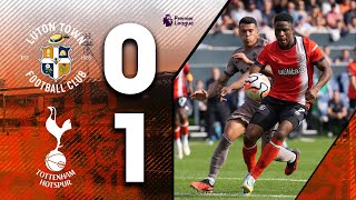 Luton 0-1 Spurs | Premier League Highlights