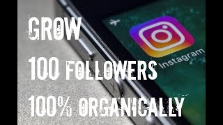 3 tips to get 100 Followers FAST on Instagram