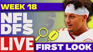 NFL DFS First Look Week 18 Picks | NFL DFS Strategy