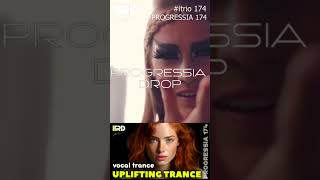 PROGRESSIA Drop 174 #shorts #music #vocaltrance #upliftingtrance #progressivetrance