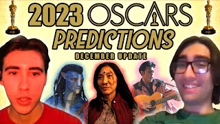 2023 Oscar Predictions! - December Update