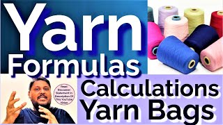 Formulas For Calculation of Yarn Bags | #fabric #yarn | Read disclaimer in description of this video