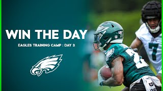 Win The Day: Eagles Training Camp Day 3 | Philadelphia Eagles Highlights