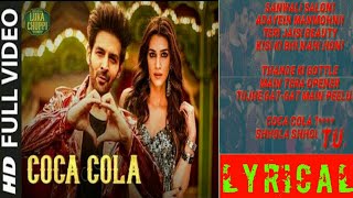 Luka Chuppi: COCA COLA Lyrics Full Video Song | Kartik Aaryan, Kriti Sanon | Tony Kakkar Neha Kakkar