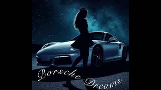 Nova - Porsche Dreams (Official)