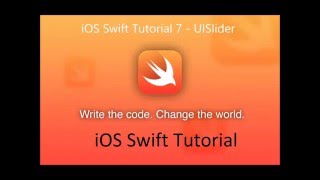 iOS Swift Tutorial 7 - UISlider