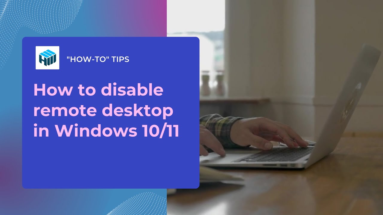 How To Disable Remote Desktop In Windows 10/11 In 2024 - YouTube