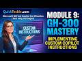 Module 9: GH-300 Mastery – Implementing Custom Copilot Instructions | GH-300 Certification