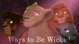 Ways To Be WICKED - Lion King (Descendants 2)