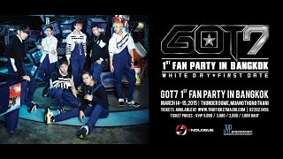 GOT7 1st FAN PARTY IN BANGKOK : Special Message