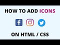 How to Add Icons on HTML Website? | Styling Icons with CSS | Flaticon & Font Awesome Icons 2021