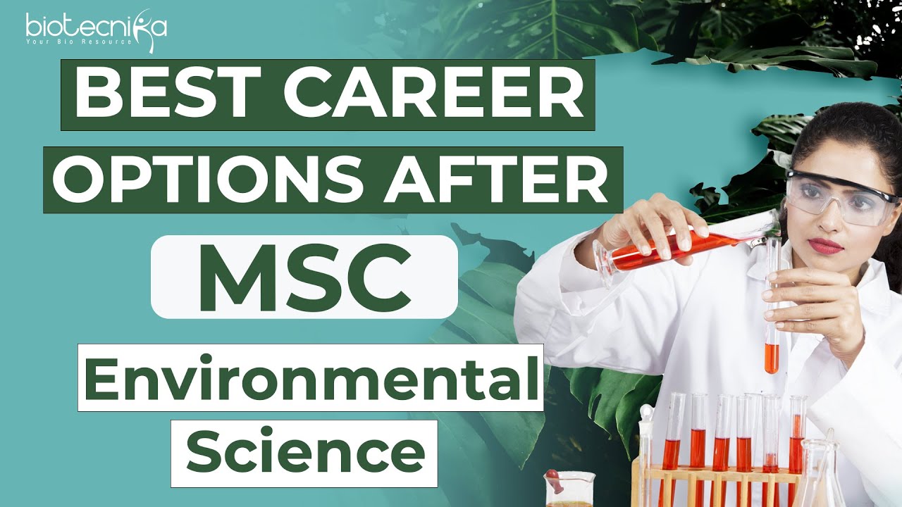 Best Career Options After Msc Environmental Science - YouTube