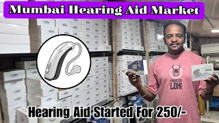 #Hearing Aid wholesale Market in Mumbai