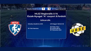 Mészöly Akadémia 2010 - UD Magyar-Német SE 1-3 Gólösszefoglaló