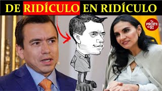 PRESIDENTE DE ECUADOR: DE RIDÍCULO EN RIDÍCULO