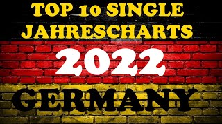 TOP 10 Single Jahrescharts Deutschland 2022 | Year-End Single Charts Germany 2022 | ChartExpress