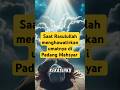 Saat Rasulullah menghawatirkan umatnya di Padang Mahsyar #shorts #short #motivation #kisahislami