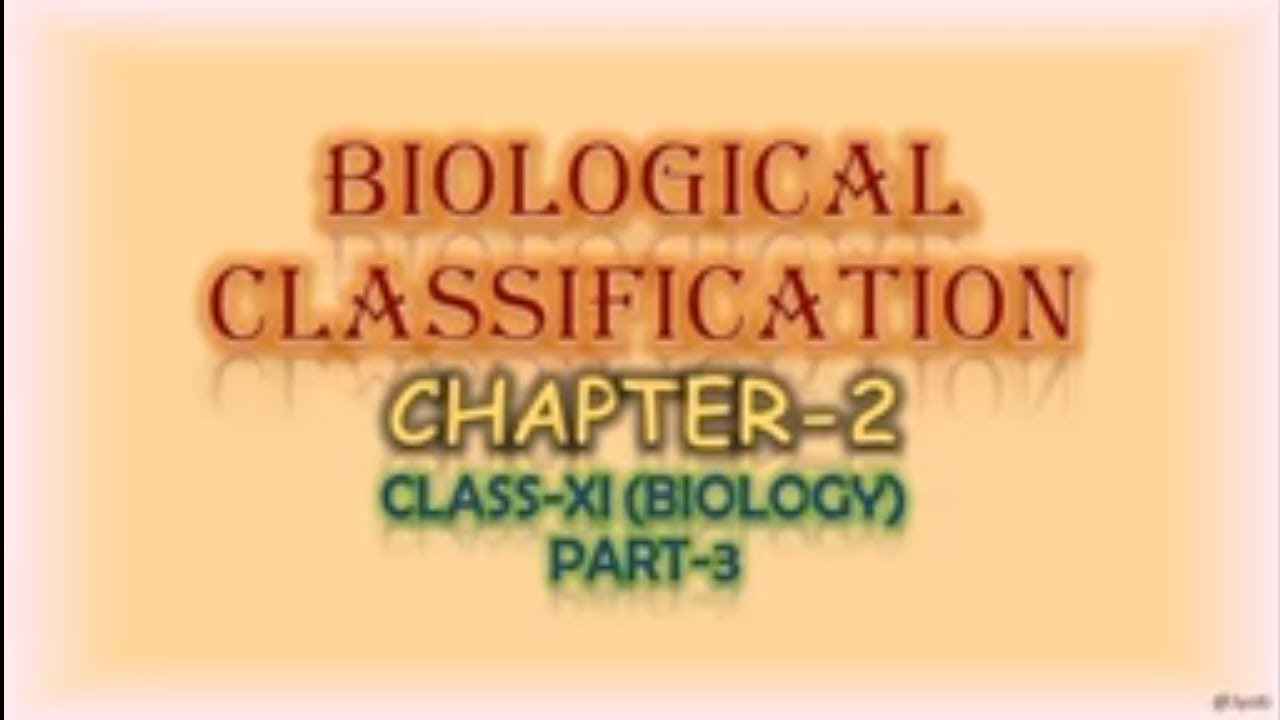 CBSE Class 11 Biology | Unit-1 | Chapter-2 | Biological Classification ...