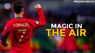 Cristiano Ronaldo ► Magic In the Air ► Portugal Skills & Goals