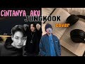 Mv_Cintanya aku English cover (Jungkook of Bts)