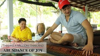 Abundance of Joy in Chanthaburi | Thanks A Million! Thailand Vol. 06 [A SuperSeed™ TV Original]