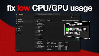 Fix Low CPU/GPU Usage - Stop Stutters & FPS Drops NOW!