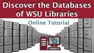 Discover the Databases of WSU Libraries