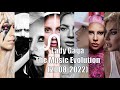Lady Gaga - The Music Evolution (2008 - 2022)