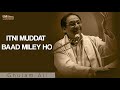 Itni Muddat Baad Miley Ho - Ghulam Ali | EMI Pakistan Original