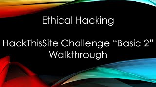 Ethical Hacking | HackThisSite Challenge "Basic 2" | Walkthrough