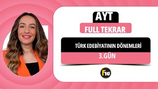 12 GÜNDE 2024 AYT EDEBİYAT FULL TEKRAR KAMPI / 3.GÜN