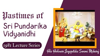 Pastimes of Sri Pundarika Vidyanidhi || HH Jayapatākā Swami Maharaj