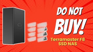 DON'T BUY TERRAMASTER F8 SSD NAS Before Watching This! 😱📉 (7 Reasons)