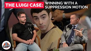 The Luigi Case: Winning with a Suppression Motion