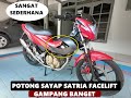 #MOTOVLOG || Cara Potong Body Motor Satria Facelift Gampang Banget