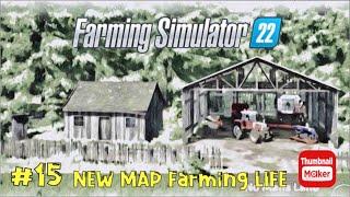 #１５　【２０２２年もよろしくお願いします】　NEWマップ で農場生活　リアル農場経営シミュレーター  Farming Simulator 22 / ストーリー編