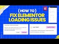 How to Fix Elementor Loading Errors in 1 Minute | Solve 'Preview Could Not Be Loaded' Issue Easily