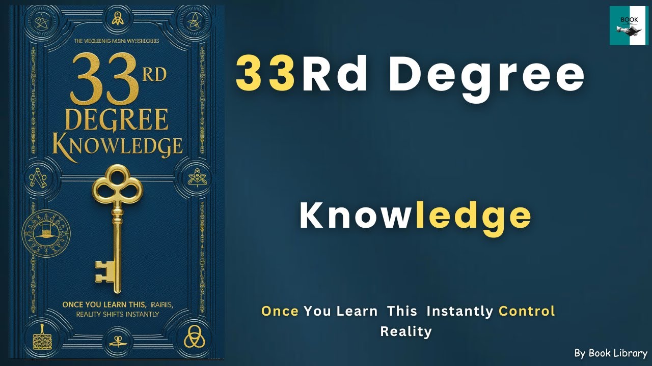 33rd Degree Knowledge Once You Learn This Reality Shifts Instantly