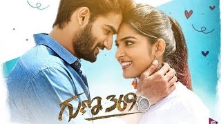 Guna 369 Full movie ( 2020 ) | Telugu full movie | karthikeya Gummakonda, Anagha LK