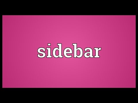 What does sidebar mean in a text?