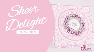 Carnation Crafts TV - Sheer Delight Launch Part 2