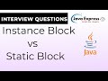Learn the Difference Between Static and Instance Blocks in Java @JavaExpress